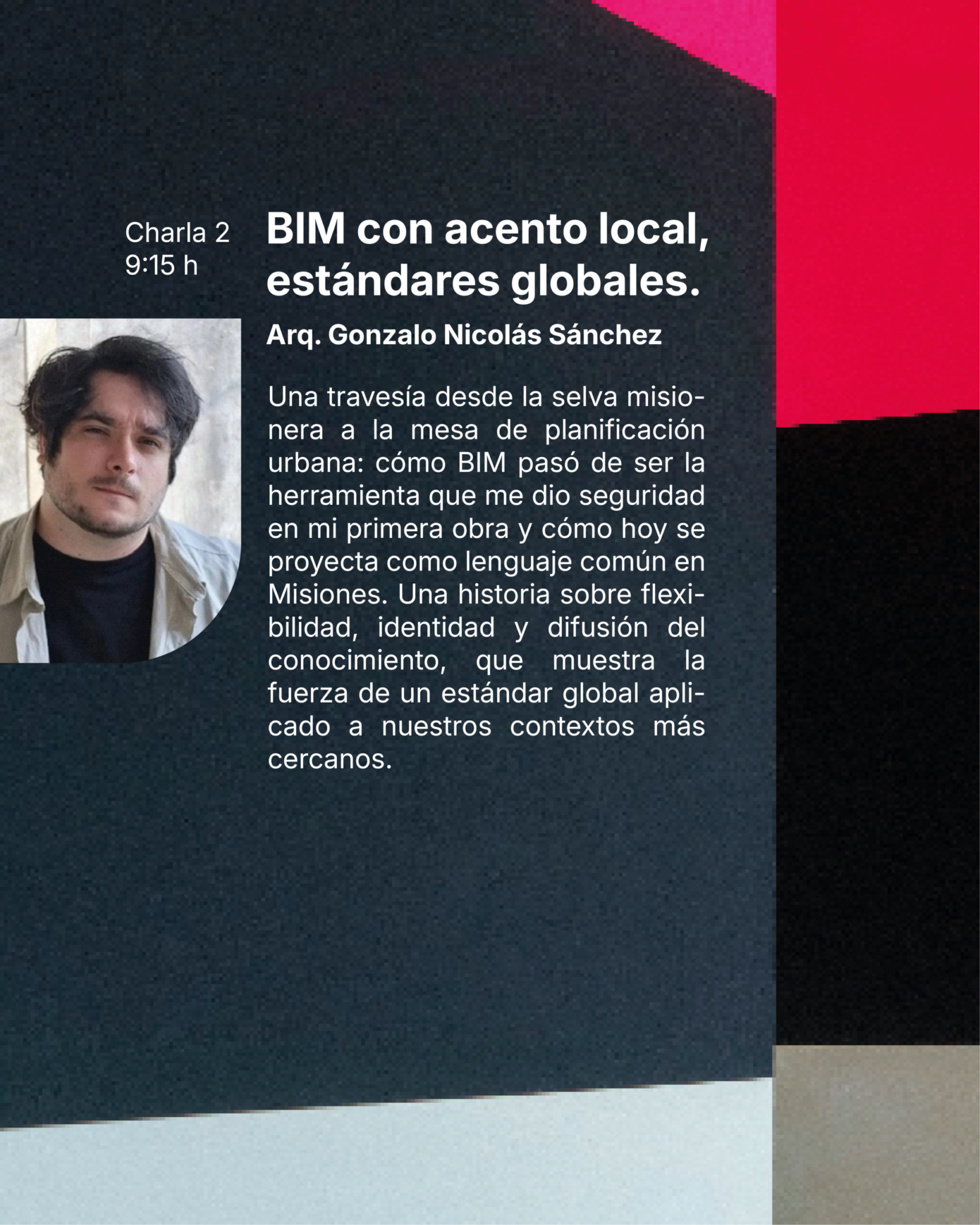 BIM con acento local, estándares globales. Arq. Gonzalo Nicolás Sánchez